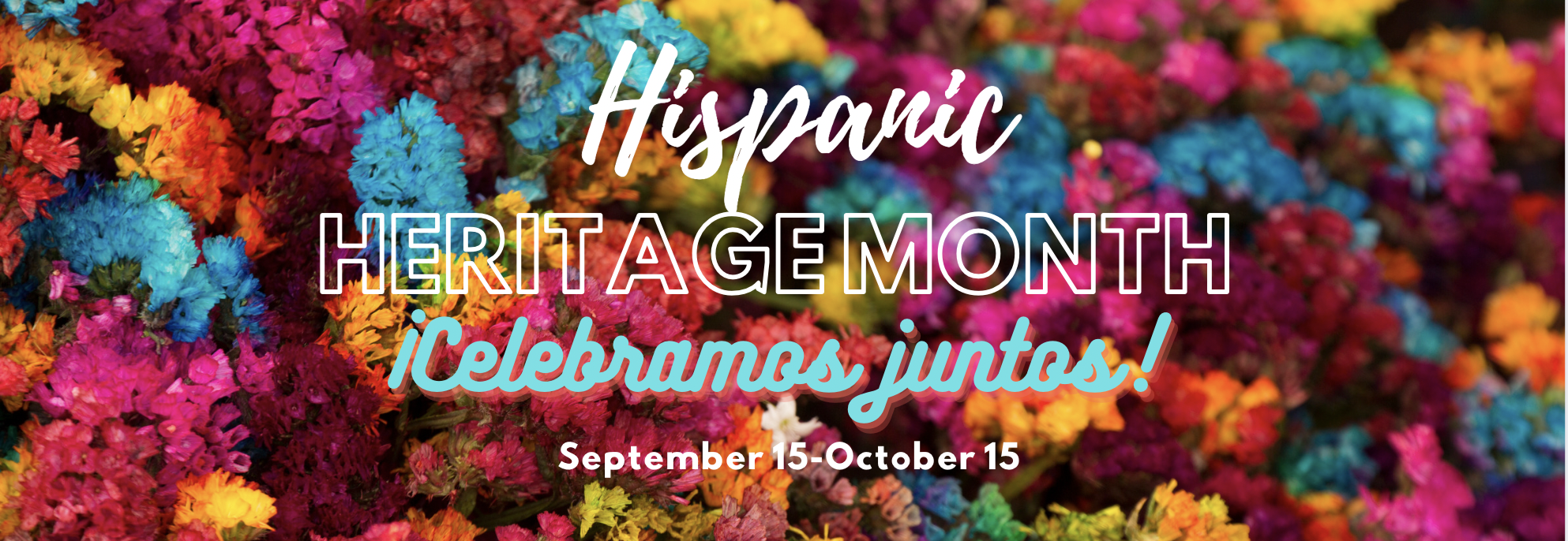 Hispanic Heritage Month