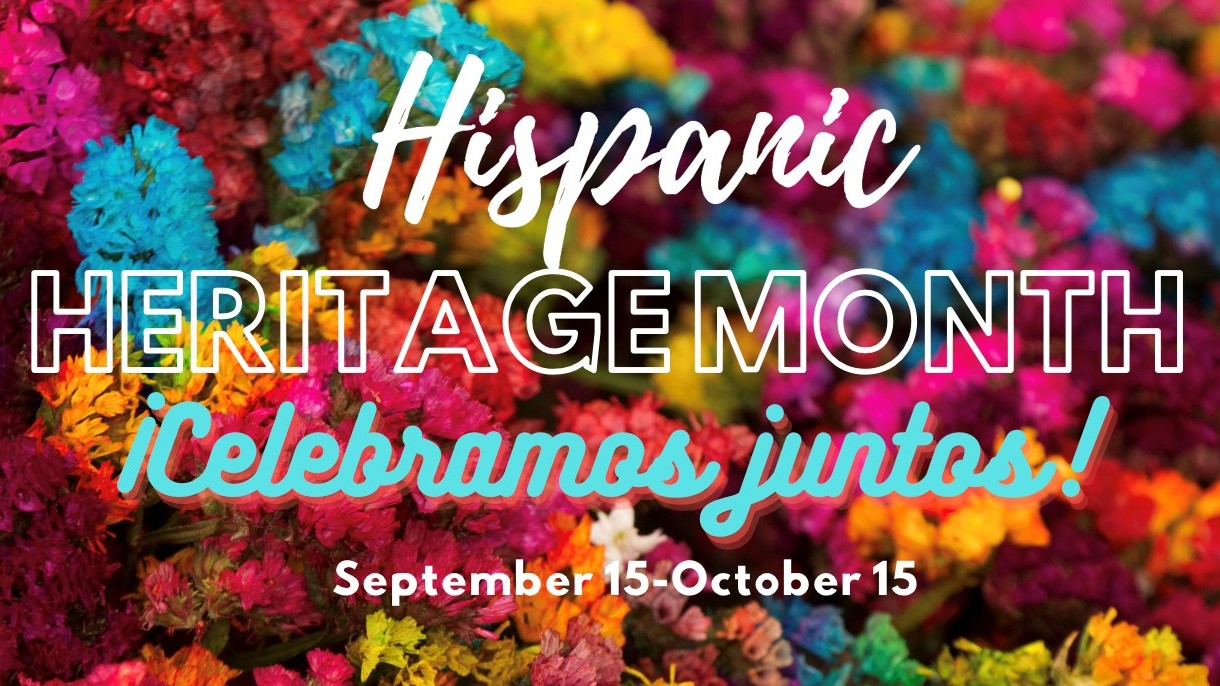 Hispanic Heritage Month